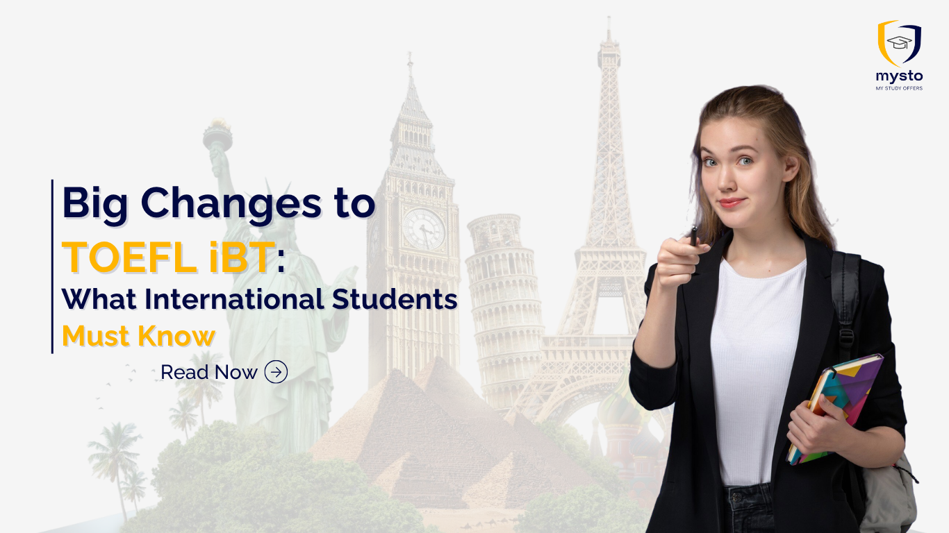 Big Changes to TOEFL iBT: What International Students Must Know