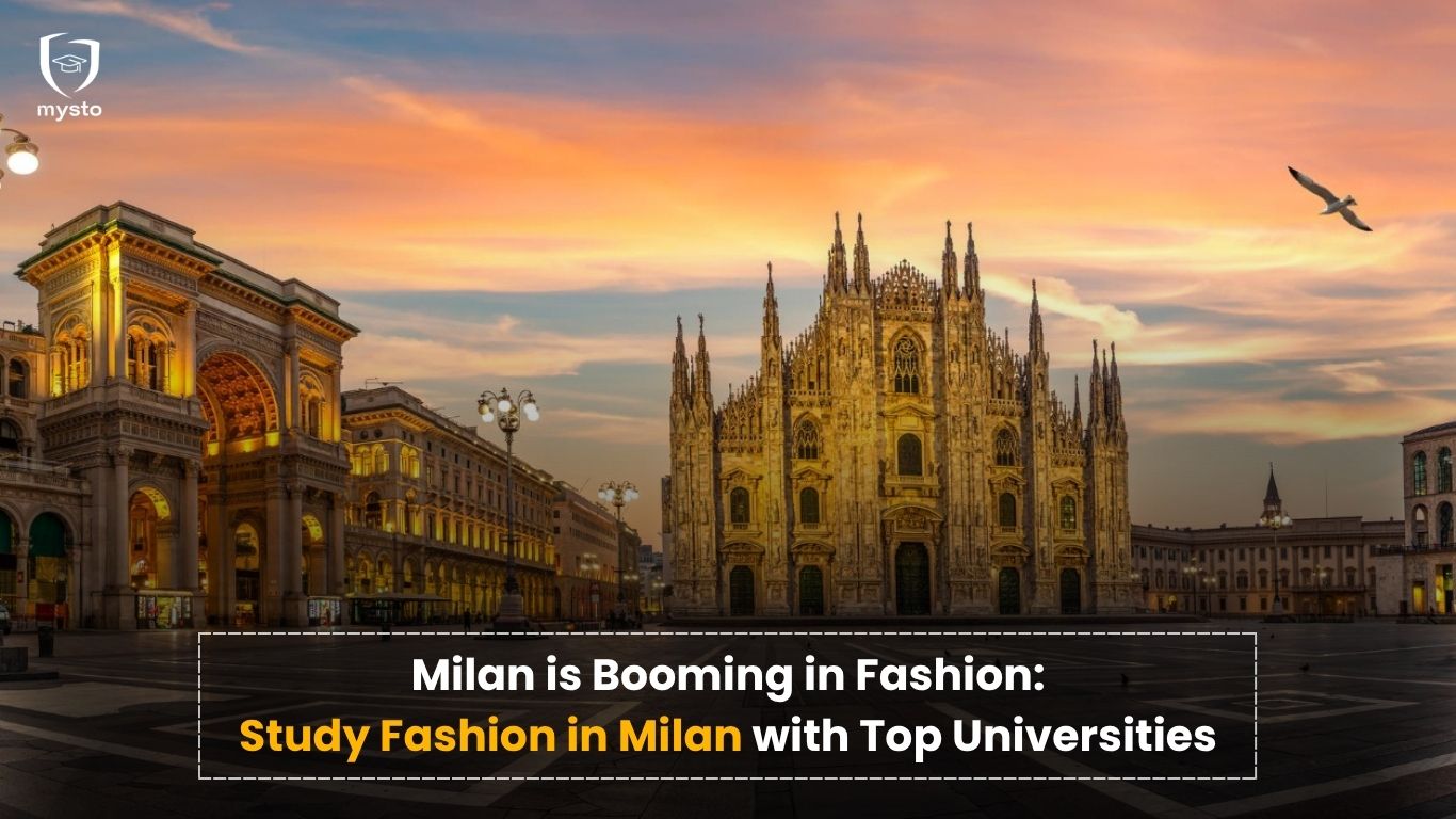 Milan is Booming in Fashion: Study Fashion in Milan with Top Universities