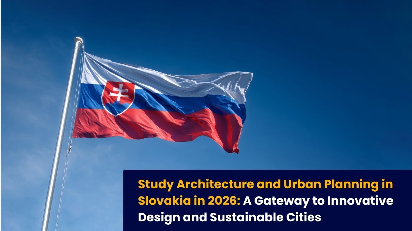 Study Architecture and Urban Planning in Slovakia in 2026: A Gateway to Innovative Design and Sustainable Cities