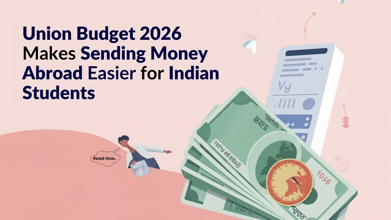 Union Budget 2026 Makes Sending Money Abroad Easier for Indian Students