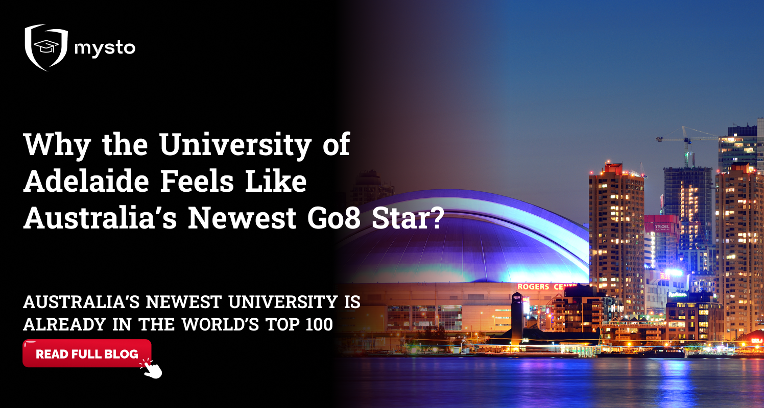 Why the University of Adelaide Feels Like Australia’s Newest Go8 Star?