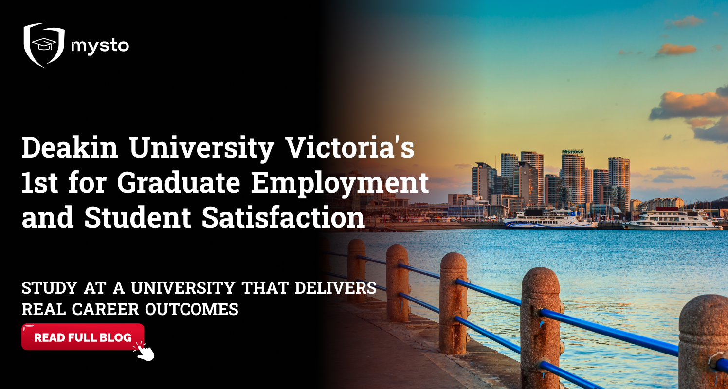 Deakin University Victoria’s 1st for Graduate Employment and Student Satisfaction 