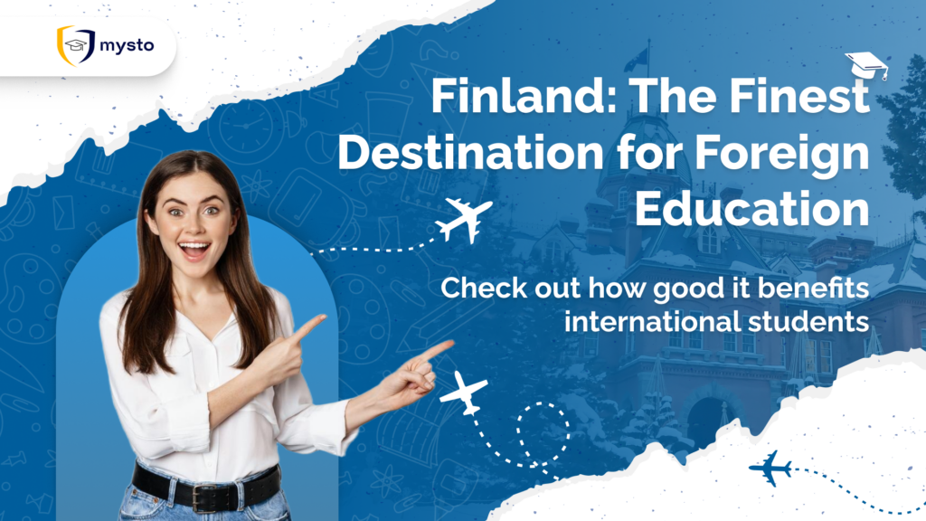 Finland: The Finest Destination for Foreign Education - Mysto